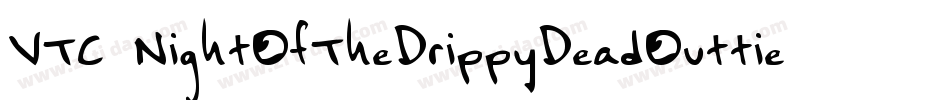 VTC NightOfTheDrippyDeadOuttie字体转换